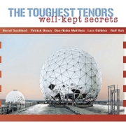 Review: The Toughest Tenors - Well-Kept Secrets